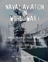 Naval Aviation in World War I 1478386282 Book Cover