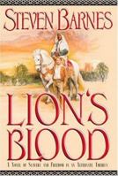 Lion's Blood: A Novel of Slavery and Freedom in an Alternate America 0446526681 Book Cover