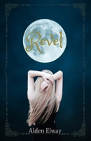 Revel B08NWWYCQG Book Cover