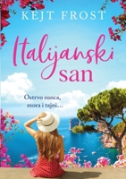 Italijanski san (Serbian Edition) 8661421543 Book Cover