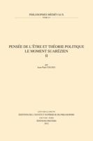 Pensee de l'Etre Et Theorie Politique. Le Moment Suarezien. II 9042926449 Book Cover