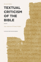Textual Criticism of the Bible 1577996631 Book Cover