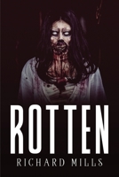 Rotten 1805101609 Book Cover