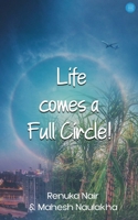 Life comes a Full Circle! 9359893897 Book Cover