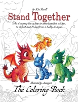 Stand Together: The Coloring Book B0FN6YFWNG Book Cover