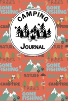 Camping Journal: A Camper Logbook Diary to Keep Track Of Memories with Families and Friends. Road Trip Planner, Glamping Keepsake, Retirement RV Gift for RVing and RVers. Prompt Journal for Recipes, C 1676348328 Book Cover