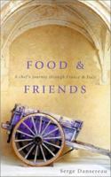 Food and Friends (Travel edition) 0732264464 Book Cover