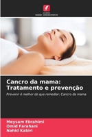 Cancro da mama: Tratamento e prevenção (Portuguese Edition) 6207677803 Book Cover