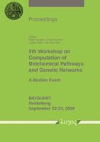 5th Workshop on Computation of Biochemical Pathways and Genetic Networks - A BioSim Event 3832519939 Book Cover