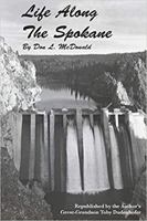 Life Along the Spokane 0997654864 Book Cover