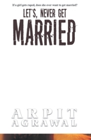 Let's Never Get Married 9388556399 Book Cover