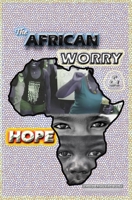The African Worry and Hope 1329737784 Book Cover