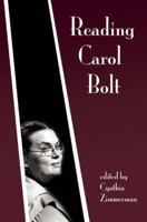 Reading Carol Bolt 0887548075 Book Cover