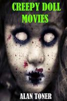 Creepy Doll Movies 1729668798 Book Cover