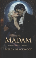 The Madam: Velvet House Book 4 B0GGMX22TR Book Cover