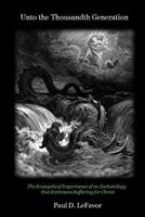 Unto the Thousandth Generation 0997743433 Book Cover
