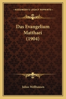 Das Evangelium Matthaei 1167510569 Book Cover