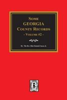 Some Georgia County Records 0893080586 Book Cover