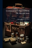 Consejos Y Preceptos De Medicina 1178654532 Book Cover