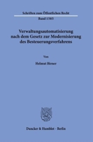 Verwaltungsautomatisierung Nach Dem Gesetz Zur Modernisierung Des Besteuerungsverfahrens: Begriffsklarung, Rechtsnatur Und Abgrenzung Vollstandig ... Verwaltungsverfahren ... (German Edition) 3428188454 Book Cover