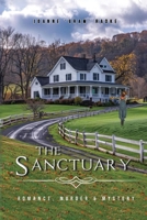 The Sanctuary: Romance, Murder & Mystery 0981240062 Book Cover