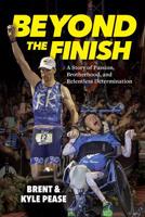 Beyond the Finish 1643073982 Book Cover