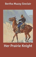 Her Prairie Knight 1546980725 Book Cover