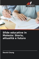 Sfide educative in Malesia: Storia, attualità e futuro (Italian Edition) 6207853369 Book Cover