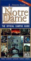 Notre Dame: The Official Campus Guide 0268014868 Book Cover