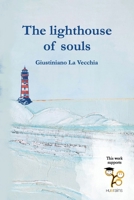 THE LIGHTHOUSE OF SOULS B0CPBDJ7RV Book Cover