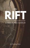 A Fractured Mirror (The Rift – A Sci-Fi Anthology Series) B0DVZ5NPJ8 Book Cover