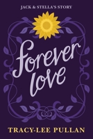 Forever Love: Jack & Stella's Story 1922850160 Book Cover