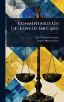 Commentaries On The Laws Of England 1024468097 Book Cover