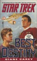 Best Destiny (Star Trek, Giant Novel 8) 0671795880 Book Cover