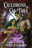 Cauldrons and Cat Tails B0DL4P722C Book Cover