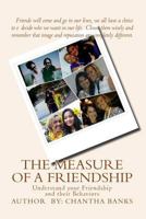 The Measure of a Friendship: The Measure of a Friendship 1502380838 Book Cover