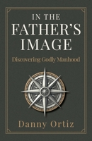 In the Father's Image 1633379639 Book Cover