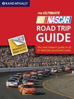 The Ultimate Nascar Road Trip Guide 0528938304 Book Cover