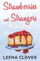 Strawberries and Strangers 1698630417 Book Cover