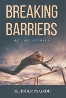 Breaking Barriers: My Life Stories B0F8PLQLPG Book Cover