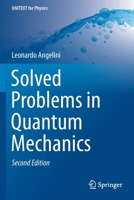 Solved Problems in Quantum Mechanics (UNITEXT for Physics) 3030184064 Book Cover