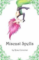 Miscast Spells 1943798060 Book Cover