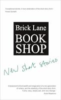 BRICK LANE BOOKSHOP NEW SHORT STORIES 1916208231 Book Cover