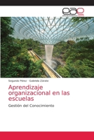Aprendizaje organizacional en las escuelas: Gestión del Conocimiento 6200345600 Book Cover