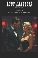Eddy Langlois - La blonde de Panama B0FW1J56MX Book Cover