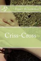 Criss-Cross 1479248916 Book Cover