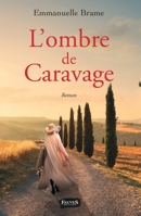 L'OMBRE DE CARAVAGE (French Edition) B08SKG1BC9 Book Cover