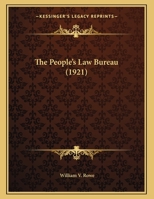 The People's Law Bureau 101146733X Book Cover