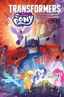 My Little Pony/Transformers: Friendship in Disguise 1684057590 Book Cover