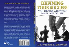 Defining Your Success: You Decide What You Want Out of Life 0989483800 Book Cover